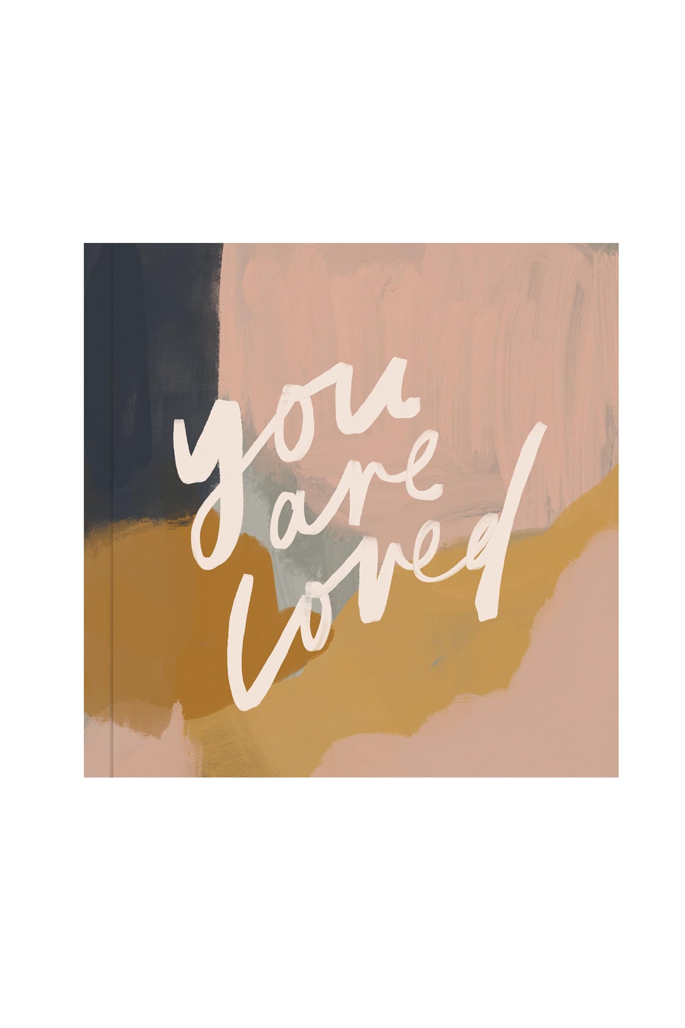 You Are Loved by Janessa Wait